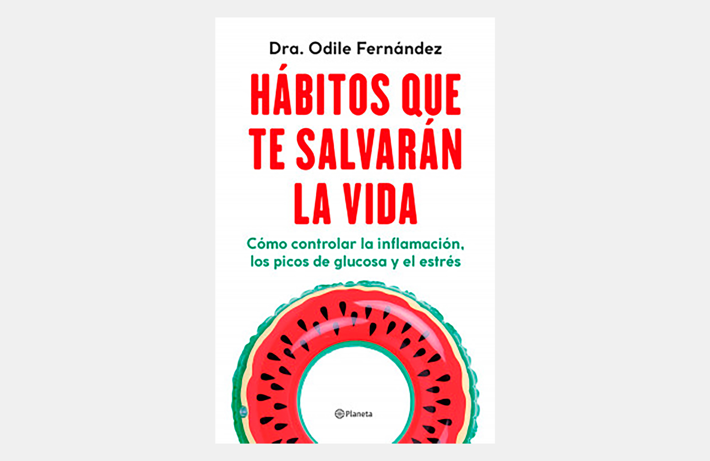 Recomendación literaria: Hábitos que te salvarán la vida de Odile Fernández