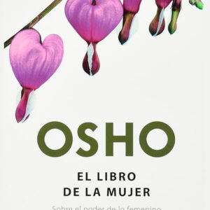 El libro de la mujer. Sobre el poder de lo femenino