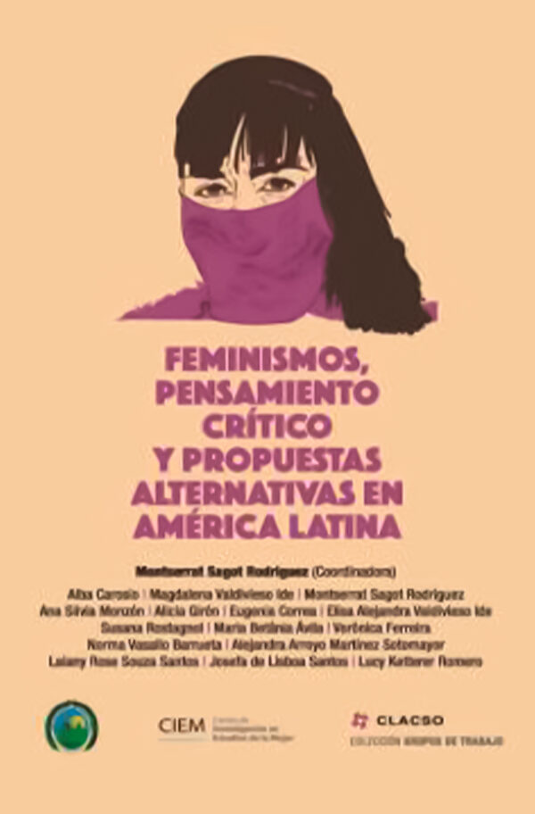 Feminismos, pensamiento crítico y propuestas alternativas en América Latina